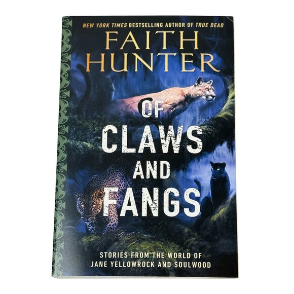 Of Claws & Fangs by Faith Hunter Fantasy Book - Picture 1 of 5